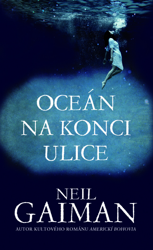Oceán na konci ulice - Neil Gaiman