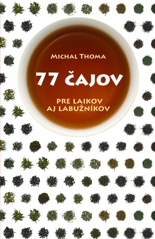 77 čajov - Michal Thoma