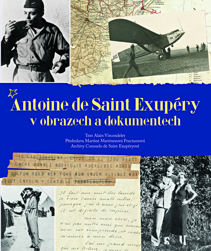 Antoine de Saint Exupéry v obrazech a dokumentech - Alain Vircondelet
