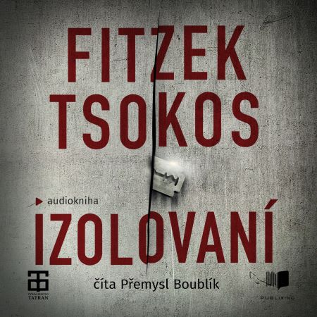 Audiokniha Izolovaní - Sebastian Fitzek