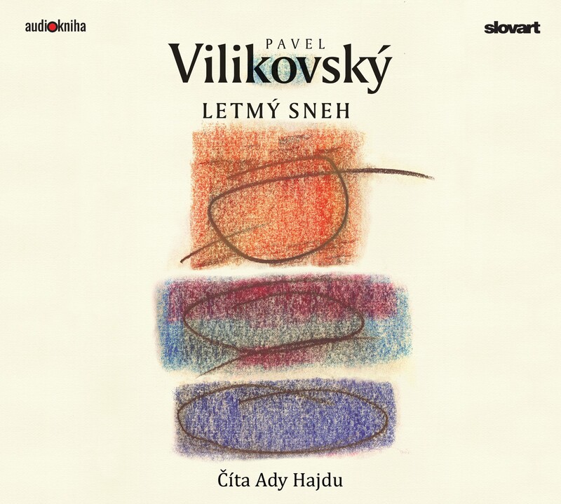 Audiokniha Letmý sneh - Pavel Vilikovský