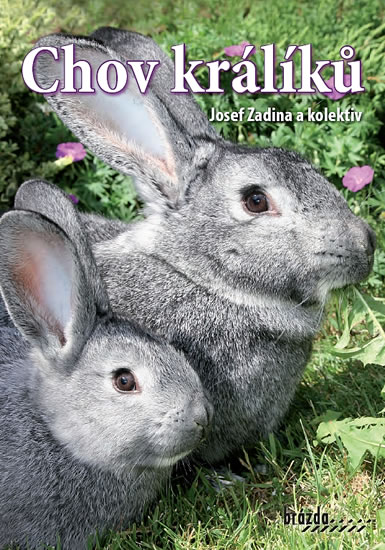 Chov králíků - 3. vydání - Josef Zadina a kolektiv