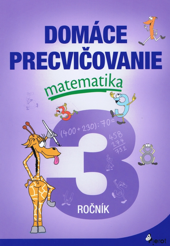 Domáce precvičovanie matematika 3.ročník - Šulc Petr