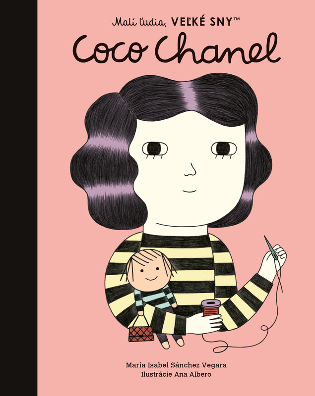 Malí ľudia, veľké sny - Coco Chanel - Maria Isabel Sanchez Vegara