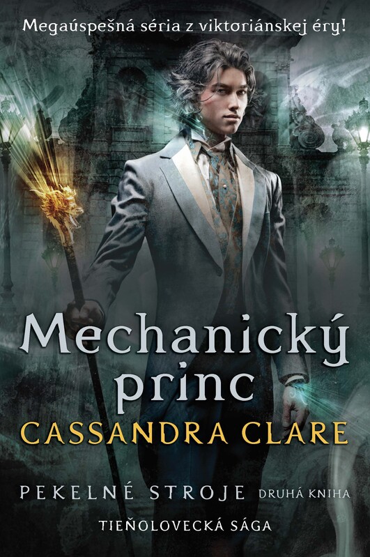 Mechanický princ (Pekelné stroje 2) - Cassandra Clare