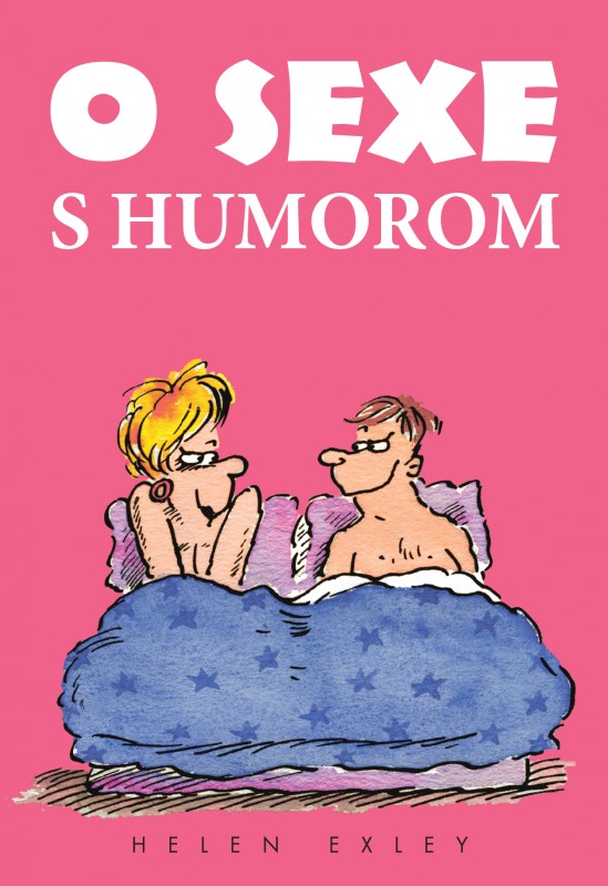 O sexe s humorom - Helen Exley