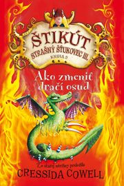 Ako zmeniť dračí osud - Cressida Cowell