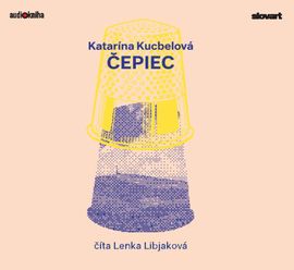 Audiokniha Čepiec - Katarína Kucbelová