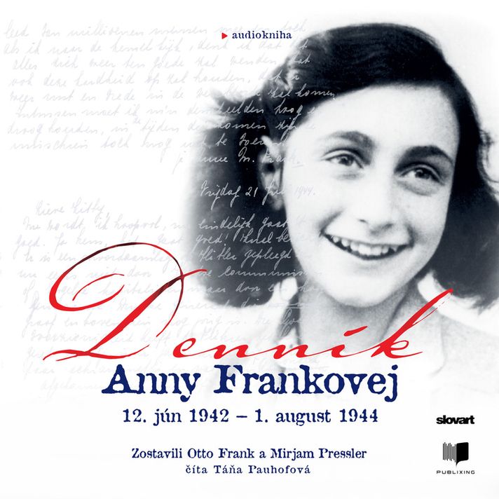 Audiokniha Denník Anny Frankovej - Zostavili Otto H. Frank a Mirjam Pressler