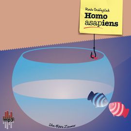 Audiokniha Homo Asapiens - Rado Ondřejíček