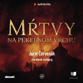 Audiokniha Mŕtvy na Pekelnom vrchu (Barbarič a Stein 1) - Juraj Červenák