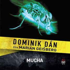Audiokniha Mucha - Dominik Dán