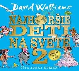 Audiokniha Najhoršie deti na svete 2 - David Walliams