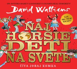 Audiokniha Najhoršie deti na svete - David Walliams