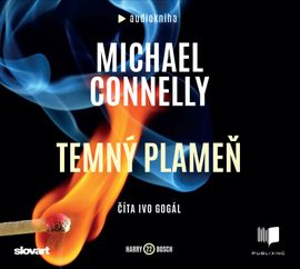 Audiokniha Temný plameň - Michael Connelly