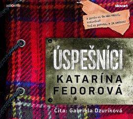 Audiokniha Úspešníci - Katarína Fedorová