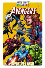 Avengers 2. Supertím v akcii - kolektív autorov