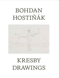 Bohdan Hostiňák: Kresby - Bohdan Hostiňák