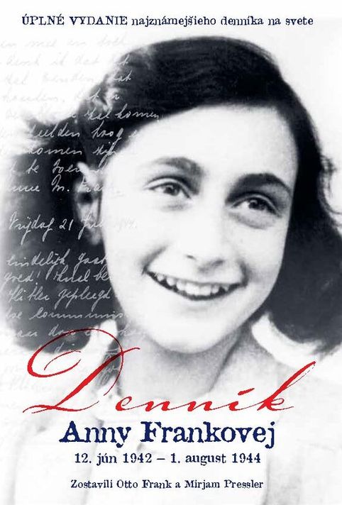 Denník Anny Frankovej - Zostavili Otto H. Frank a Mirjam Pressler