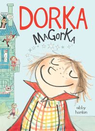 Dorka Magorka (1) - Abby Hanlon