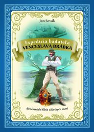 Expedícia bádateľa Venceslava Brábka do temných hlbín silúrskych morí (2. časť) - Jan Sovák