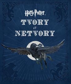 Harry Potter. Tvory a netvory - Jody Revenson