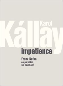 Impatience /Netrpezlivosť/ - Karol Kállay