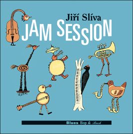 Jam Session - Jiří Slíva - Jiří Slíva