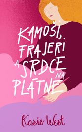 Kamoši, frajeri a srdce na plátne (Kamoši, frajeri... 1) - Kasie West