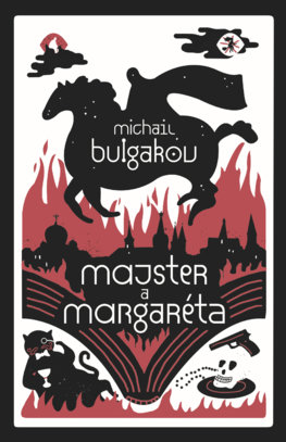Majster a Margaréta - Michail Bulgakov (vydanie 2019)