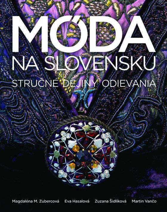 Móda na Slovensku - Magdaléna M. Zubercová