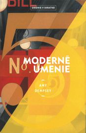 Moderné umenie (Umenie v skratke) - Amy Dempsey