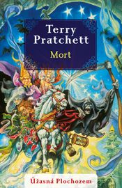Mort (Úžasná Plochozem 4, Smrť 1) - Terry Pratchett