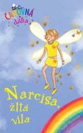 Narcisa, žltá víla (Čarovná dúha 3) - Daisy Meadows
