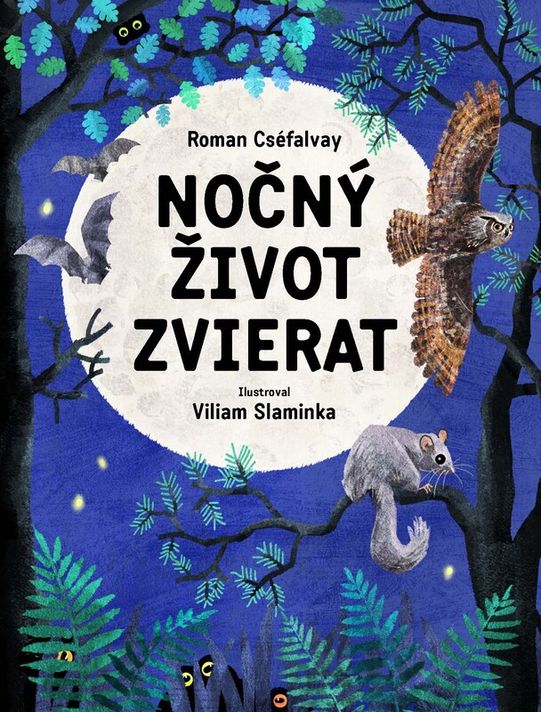 Nočný život zvierat - Roman Cséfalvay