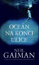Oceán na konci ulice - Neil Gaiman