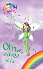 Oliva, zelená víla (Čarovná dúha 4) - Daisy Meadows