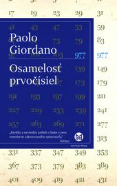 Osamelosť prvočísiel - Paolo Giordano