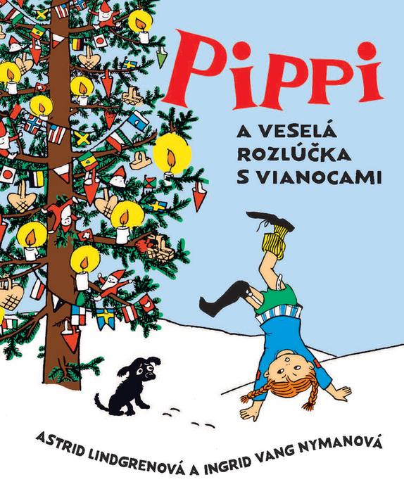 Pippi a veselá rozlúčka s Vianocami - Astrid Lindgrenová