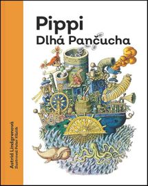 Pippi Dlhá Pančucha (s ilustráciami od Petra Kľúčika) - Astrid Lindgrenová