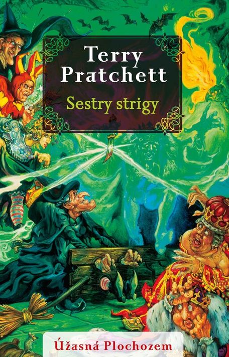 Sestry strigy (Úžasná Plochozem 6, Čarodejky 2) - Terry Pratchett