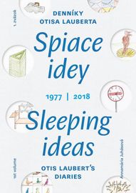 Spiace idey / Sleeping ideas 1977/2018 - Annamária Juhásová