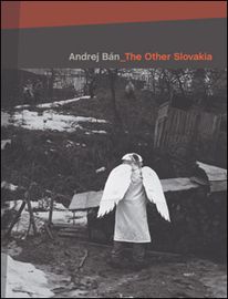 The Other Slovakia - Andrej Bán