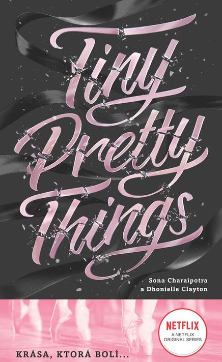 Tiny Pretty Things 1 - Sona Charaipotra, Dhonielle Clayton