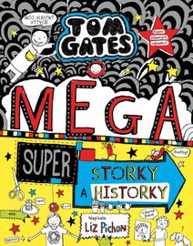 Tom Gates 16: MEGA storky a historky - Liz Pichon