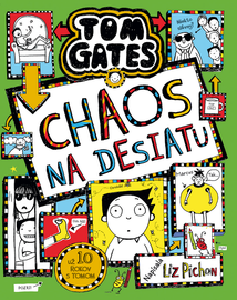 Tom Gates 18: Chaos na desiatu - Liz Pichon