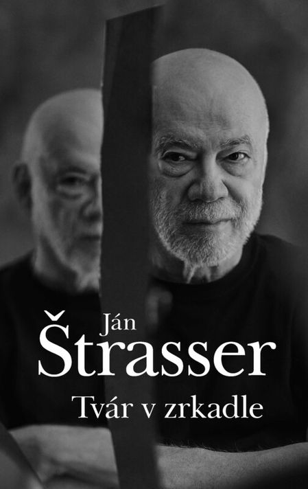 Tvár v zrkadle - Ján Štrasser