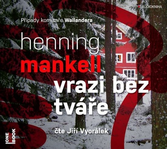 Vrazi bez tváře - CD mp3 (čte Jiří Vyorálek) - Henning Mankell