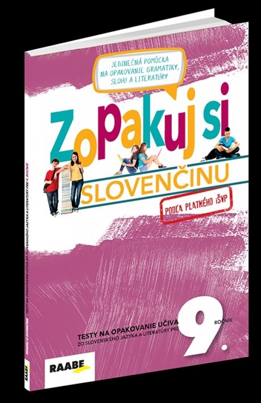 Zopakuj si slovenčinu – 9.ročník - Kolektív autorov